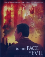 In The Face of Evil